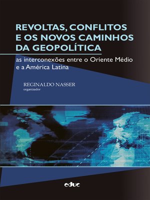 cover image of Revoltas, conflitos e os novos caminhos da geopolítica